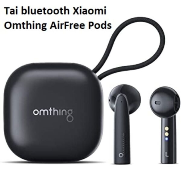 tai-bluetooth-xiaomi-omthing-airefree-pods